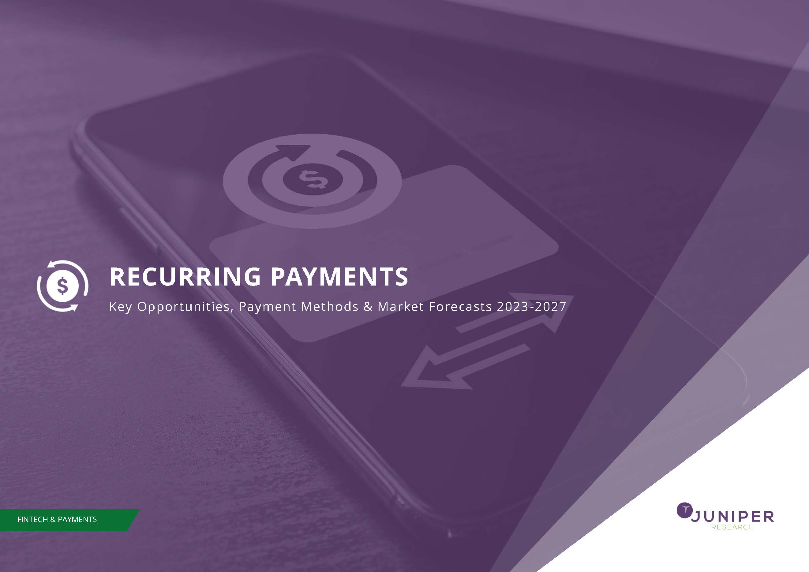 Recurring Payments 23-27: Size, Share & Growth